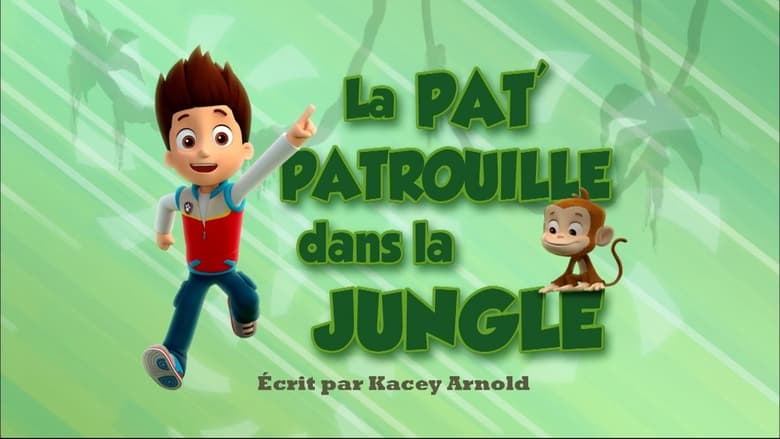 La Pat' Patrouille dans la jungle