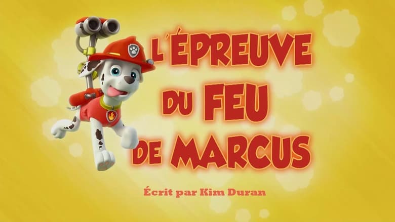 L'Épreuve du feu de Marcus