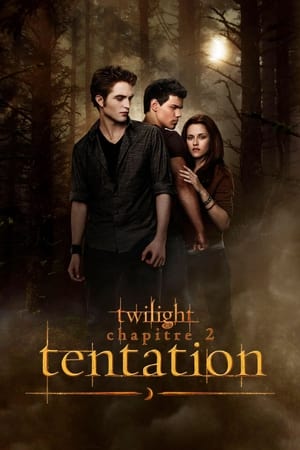 Twilight, chapitre 2 : Tentation