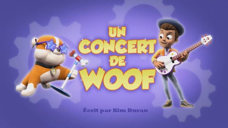 Un Concert de Woof