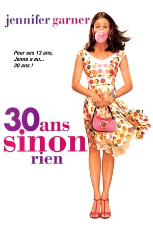 30 ans sinon rien