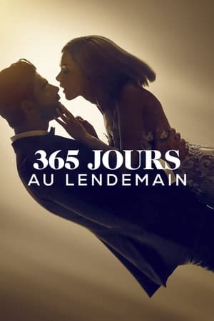 365 jours : Au lendemain